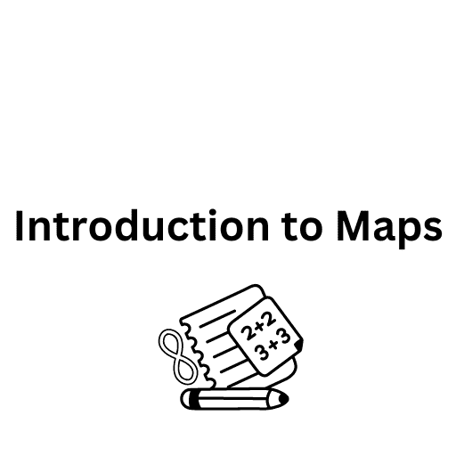 Introduction to Maps